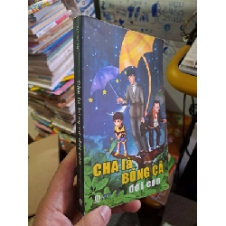 Cha là bóng cả đời con - ATY - 2014 mới 80% - VĂN HỌC - HCM0111 Rebooks.vn