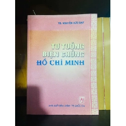 Tư tưởng biện chứng Hồ Chí Minh / Nguyễn Đức Đạt LỊCH SỬ - CHÍNH TRỊ - TRIẾT HỌC VAVO2012-135 Blogmeo040226