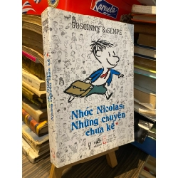 Nhóc Nicolas : Những câu chuyện chưa kể, tập 1 - Goscinny & Sempé