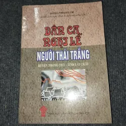 DÂN CA NGHI LỄ NGƯỜI THÁI TRẮNG HUYỆN PHONG THỔ - TỈNH LAI CHÂU