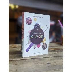 Cẩm nang K-pop - Malcolm Croft