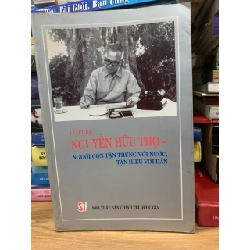 Luật sư Nguyễn Hữu Thọ -Người con tận trung với nước,tận hiếu với người dân