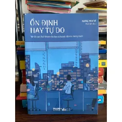 Ổn định hay tự do – Trương Học Vĩ 572299