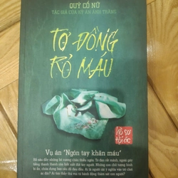 Tơ đồng rỏ máu (Quỷ Cổ Nữ) - mới 90%