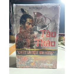Tào Tháo - “Chí Ít Là Một Anh Hùng” - Bìa Cứng-Tác giả Nguyễn Thị Nga-NXB Văn Học- Năm XB 2023-Kích Thước Bao Bì 24 x 16 x 4.8 cm Số trang 928- Sách mới nguyên seal