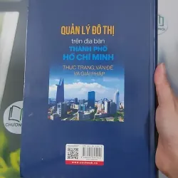 [SEAL] Quản Lý Đô Thị Trên Địa Bàn Thành Phố Hồ Chí Minh - Hội Đồng Lý Luận Trung Ương 990522
