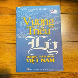 VƯƠNG TRIỀU LÝ trong văn hóa Việt Nam - Nguyễn Bích Ngọc #TAKE