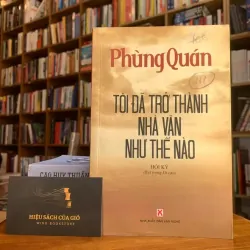 Tôi đã trở thành nhà văn như thế nào (Phùng Quán)