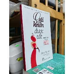 GÁI KHÔN ĐƯỢC TẤT - MARY HARTLEY