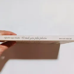 Vì Tình Yêu Phù Phiếm - Nguyễn Ngọc Thuần 797260