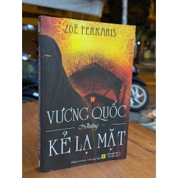 VƯƠNG QUỐC NHỮNG KẺ LẠ MẶT - ZOE FERRARIS