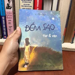 [Chữ Ký Tác Giả] -  II Thơ Và Văn: Đếm Sao - Xuân Tịnh - 2012