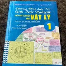 Phương pháp siêu tốc giải trắc nghiệm Vật Lí (Nguyễn Anh Vinh)
