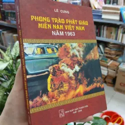 PHONG TRÀO PHẬT GIÁO MIỀN NAM VIỆT NAM - LÊ CUNG
