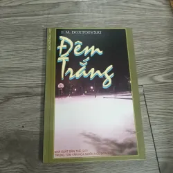 Đêm Trắng - F.M.Doxtoevxki