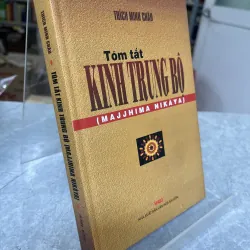 TÓM TẮT KINH TRUNG BỘ ( BÌA CỨNG ) - THÍCH MINH CHÂU 