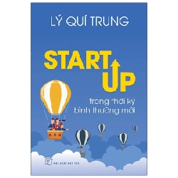Startup Trong Thời Kỳ Bình Thường Mới - Lý Quí Trung ASB.PO Oreka-Blogmeo120125