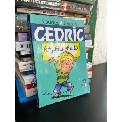 Cedric hãy bầu cho tớ - Laudec, Cauvin