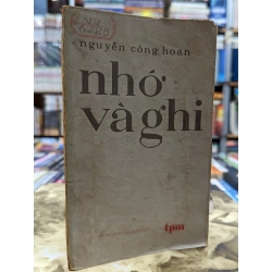 Nhớ và ghi - Nguyễn Công Hoan