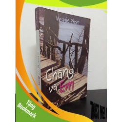 (TẶNG BOOKMARK) Chàng Và Em (2012) - Meggie Phạm Mới 90% RBK.ASB2103