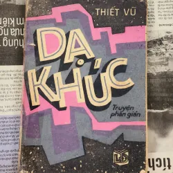 Truyện phản gián của Thiết Vũ: DẠ KHÚC (223 trang)
