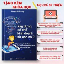 Sách mới 99,99% - Xây dựng đế chế kinh doanh từ con số 0