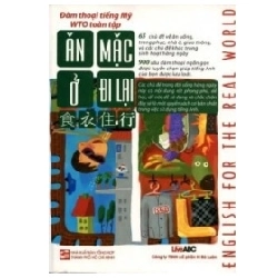 Đàm Thoại Tiếng Mỹ WTO Toàn Tập - Ăn, Mặc, Ở, Đi Lại - Nhiều Tác Giả (Mới 100%) Tiếng Anh, NXB Tổng Hợp TPHCM - SÁCH ĐẠI HỌC