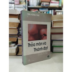 Thỏa mãn và thành đạt - Thái Hùng Tâm