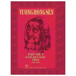 Tạp Bút Năm Quí Dậu 1993 (2025) (Bìa Cứng) - Vương Hồng Sển