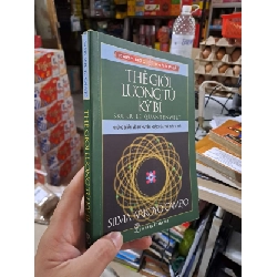 (TẶNG BOOKMARK) Thế Giới Lượng Tử Kỳ Bí (Khoa Học Khám Phá) Những Bí Ẩn Về Sự Huyền Hoặc Của Thế Giới Vi Mô - Silvia Arroyo Camejo - 2005 mới 80% có viết chì - KHOA HỌC ĐỜI SỐNG - RBK3012