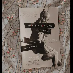 Thirteen Reasons Why – 13 Lý Do Khiến Trái Tim Vỡ Vụn | Jay Asher