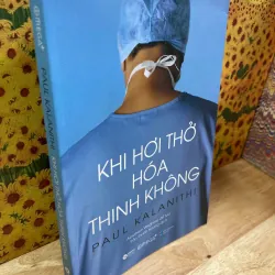 Khi Hơi Thở Hóa Thinh Không - Paul Kalanithi 1042864