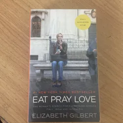 Eat Pray Love - Elizabeth Gilbert 