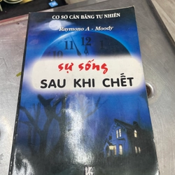 Sự Sống Sau Khi Chết- Raymono A - Moody .61 322811