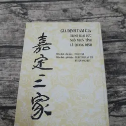 GIA ĐỊNH TAM GIA-Biên dịch Hoài Anh. Hiệu đính TS. Huỳnh Văn Tới...Bản năm 2003 739123