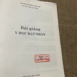 BÀI GIẢNG Y HỌC HẠT NHÂN- SÁCH Y - KHỔ LỚN 569803