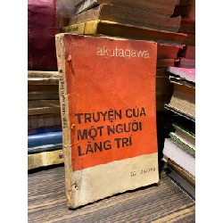Truyện của một người đãng trí - Akutagawa
