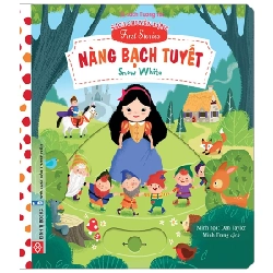 Sách Chuyển Động - First Stories - Nàng Bạch Tuyết - Snow White - Dan Taylor