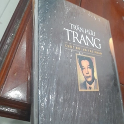 TRẦN HỮU TRANG, cuộc đời và tác phẩm 464289