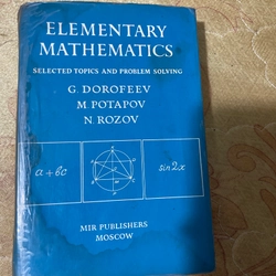 ELEMENTARY MATHEMATICAL SELECTED TOPICS AND PROBLEMS SOLVING 