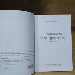 Chuyện Địa Danh Và Chữ Nghĩa Nam Bộ - Huỳnh Công Tín 728453