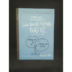[Sách Cũ SCGR] Làm sao để trở nên thú vị HCM3011