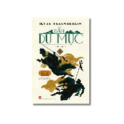 Dân du mục (3 tập) - Ilyas Yesnberlin Vanvosach 719216