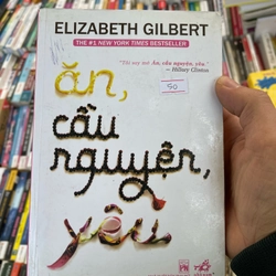 Ăn, cầu nguyện, yêu - Elizabeth Gilbert