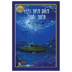 Văn Học Pháp - Tác Phẩm Chọn Lọc - Hai Vạn Dặm Dưới Biển - Jules Verne (Mới 100%) Tác phẩm kinh điển, NXB Kim Đồng - SÁCH ĐẠI HỌC