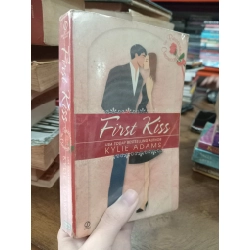 The bridesmaid Chronicles: First kiss - Kylie Adams