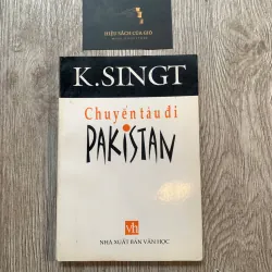 Chuyến tàu đi Pakistan - K.Singt