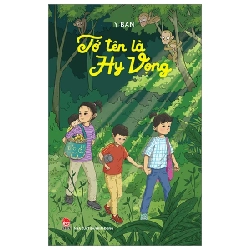 Tớ Tên Là Hy Vọng - Y Ban