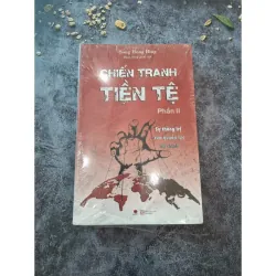 Chiến Tranh Tiền Tệ - Phần 2 - Sự Thống Trị Của Quyền Lực Tài Chính