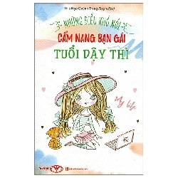Những điều khó nói: Cẩm nang bạn gái tuổi dậy thì (Trí Việt) - TB 2024 [TSTK]